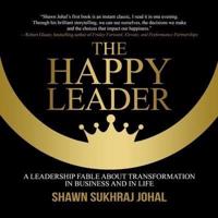 The Happy Leader Lib/E