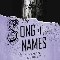 The Song of Names Lib/E