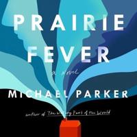 Prairie Fever Lib/E