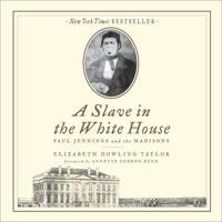 A Slave in the White House Lib/E