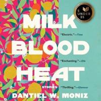 Milk Blood Heat Lib/E