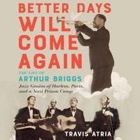 Better Days Will Come Again Lib/E