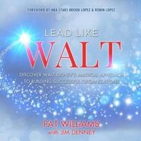 Lead Like Walt Lib/E