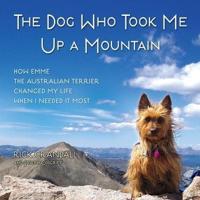 The Dog Who Took Me Up a Mountain Lib/E
