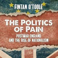 The Politics of Pain Lib/E