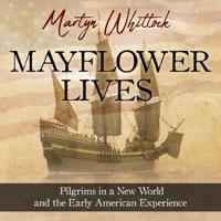 Mayflower Lives Lib/E