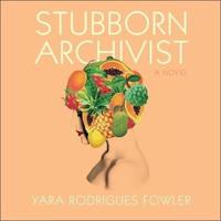Stubborn Archivist Lib/E