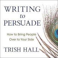 Writing to Persuade Lib/E
