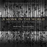 A Monk in the World Lib/E