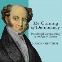 The Coming of Democracy Lib/E