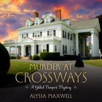 Murder at Crossways Lib/E