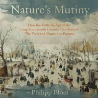 Nature's Mutiny Lib/E