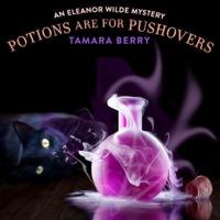 Potions Are for Pushovers Lib/E
