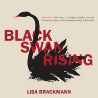 Black Swan Rising Lib/E