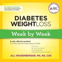 Diabetes Weight Loss: Week by Week Lib/E