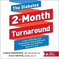 The Diabetes 2-Month Turnaround Lib/E