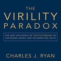 The Virility Paradox Lib/E