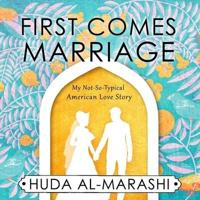 First Comes Marriage Lib/E