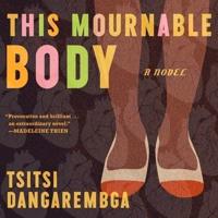 This Mournable Body Lib/E