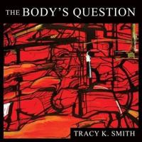 The Body's Question Lib/E