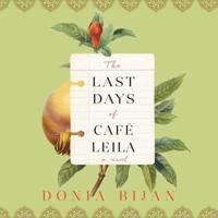 The Last Days of Café Leila Lib/E