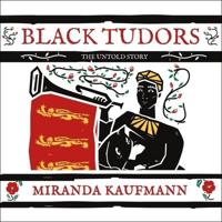 Black Tudors Lib/E