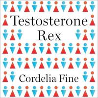Testosterone Rex Lib/E