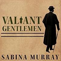 Valiant Gentlemen
