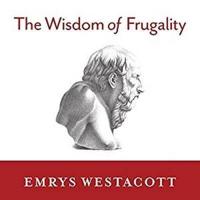 The Wisdom of Frugality Lib/E