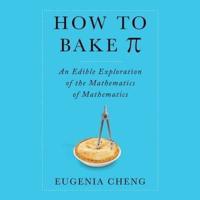 How to Bake Pi Lib/E