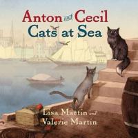 Anton and Cecil: Cats at Sea Lib/E