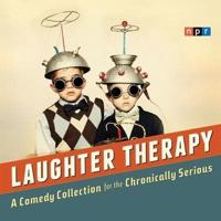 NPR Laughter Therapy Lib/E