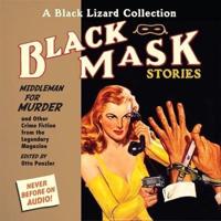 Black Mask 11: Middleman for Murder Lib/E