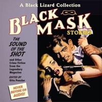 Black Mask 8: The Sound of the Shot Lib/E