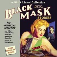 Black Mask 7: The Shrieking Skeleton Lib/E