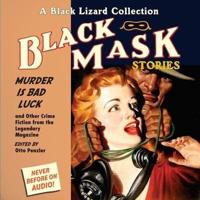 Black Mask 2: Murder Is Bad Luck Lib/E