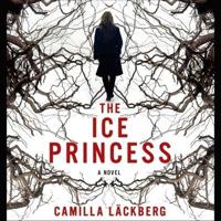 The Ice Princess Lib/E