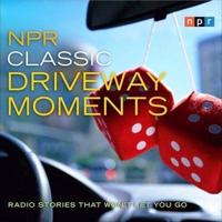 NPR Classic Driveway Moments Lib/E