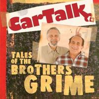 Car Talk: Tales of the Brothers Grime Lib/E