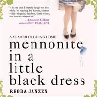 Mennonite in a Little Black Dress Lib/E