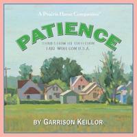 Lake Wobegon U.S.A.: Patience