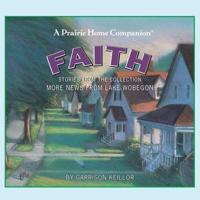 More News from Lake Wobegon: Faith Lib/E