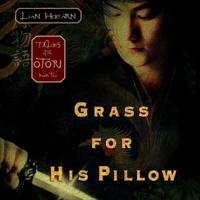 Grass for His Pillow Lib/E