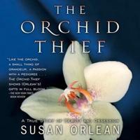 The Orchid Thief Lib/E