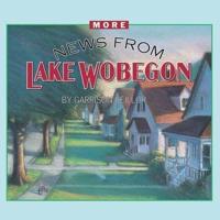 More News from Lake Wobegon Lib/E