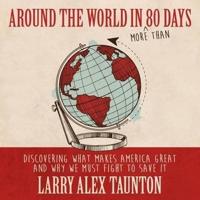 Around the World in (More Than) 80 Days Lib/E