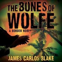 The Bones of Wolfe