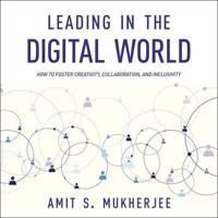 Leading in the Digital World Lib/E