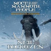 Moctu and the Mammoth People Lib/E