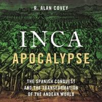 Inca Apocalypse Lib/E